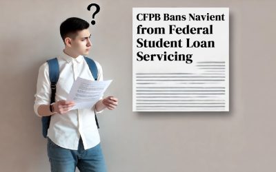 CFPB Bans Navient from Federal Student Loan Servicing 