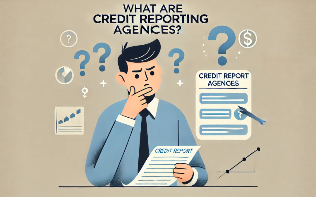 Credit Reporting Agencies