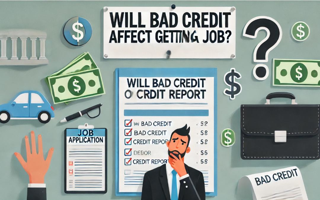 Will Bad Credit Affect Getting a Job? 